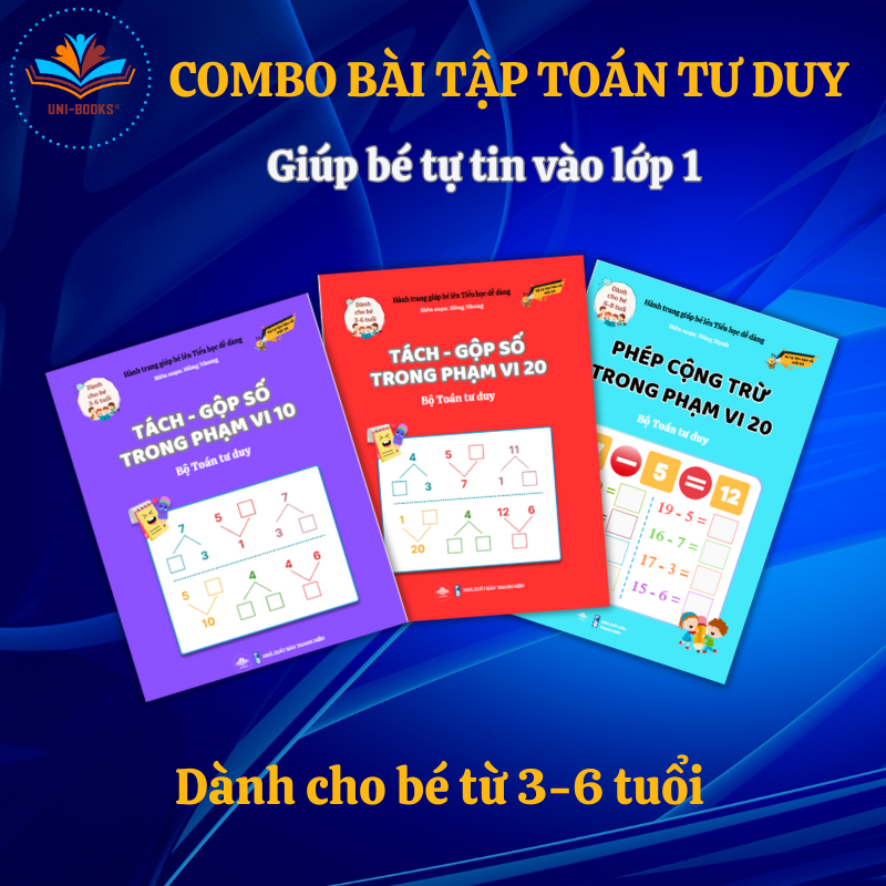 COMBO 3 CUỐN BÀI TẬP TOÁN TƯ DUY 3-6T